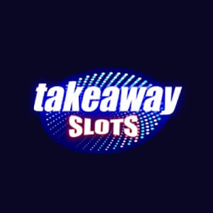 Takeaway Slots